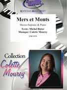 Mers et Monts by Butor Michel and Mourey Colette for Mezzo-Soprano and Piano (Mezzo-Soprano and Piano)
