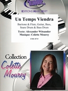 Un Temps Viendra by Witsander Alexander and Mourey Colette for Baritone (Baritone (Voice) (Flute Guitar Bass Snare Drum and Bass Drum))