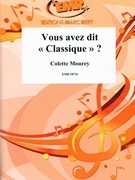 Vous avez dit "Classique" ? by Mourey Colette for Text / Texte (Text / Texte)