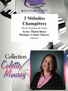 3 Melodies Champetres by Mourey Colette for Mezzo-Soprano (Mezzo-Soprano (Mezzo-Soprano and Guitar))