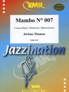 Mambo # 007 by Thomas Jerome for Concert Band - Blasorchester - Harmonie (Concert Band - Blasorchester - Harmonie)