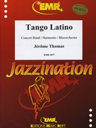 Tango Latino by Thomas Jerome for Concert Band - Blasorchester - Harmonie (Concert Band - Blasorchester - Harmonie)