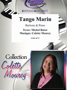 Tango Marin by Butor Michel and Mourey Colette for Baritone (Baritone (Voice) and Piano)