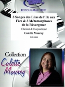 3 Songes des Lilas de l'Ile aux Fees / 3 Metamorphoses de la Resurgence by Moruey Colette for Clarinet and Harpsichord (Clarinet and Harpsichord (Clavecin) (Clarinet in C and Bb))