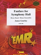 Fanfare for Symphony Hall by Gourlay James for Brass Band (Brass Band)