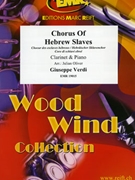Chorus Of Hebrew Slaves by Verdi Giuseppe - Julian Oliver - for Clarinet and Piano (Clarinet and Piano)
