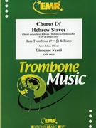 Chorus Of Hebrew Slaves by Verdi Giuseppe - Julian Oliver - for Bass Trombone and Piano (Bass Trombone and Piano)