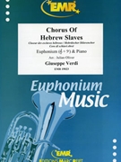 Chorus Of Hebrew Slaves by Verdi Giuseppe - Julian Oliver - for Euphonium and Piano (Euphonium and Piano)