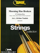 Morning Has Broken by Naulais Jerome for 4 Violoncellos (4 Violoncellos (Piano Guitar Bass Guitar and Drums optional))