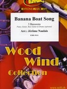 Banana Boat Song by Naulais Jerome for 3 Bassoons (3 Bassoons (Piano Guitar Bass Guitar and Drums optional))