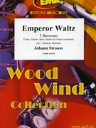 Emperor Waltz by Strauss Johann - Naulais Jerome - for 3 Bassoons (3 Bassoons (Piano Guitar Bass Guitar and Drums optional))