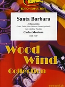 Santa Barbara by Montana Carlos - Naulais Jerome - for 3 Bassoons (3 Bassoons (Piano Guitar Bass Guitar and Drums optional))