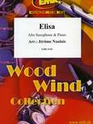 Elisa by Naulais Jerome for Alto Saxophone and Piano (Alto Saxophone and Piano)