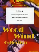 Elisa by Naulais Jerome for Tenor Saxophone and Piano (Tenor Saxophone and Piano)