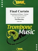 Final Curtain by Barclay Ted - Naulais Jerome - for Trombone and Piano (Trombone and Piano (Guitar Bass Guitar and Drums optional))