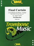 Final Curtain by Barclay Ted - Naulais Jerome - for 2 Trombones and Rhythm Section (2 Trombones and Rhythm Section (Piano Bass Drums) (Bass Guitar and Drums optional))