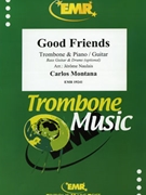 Good Friends by Montana Carlos - Naulais Jerome - for Trombone and Rhythm Section (Trombone and Rhythm Section (Piano Bass Drums))