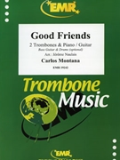Good Friends by Montana Carlos - Naulais Jerome - for 2 Trombones and Rhythm Section (2 Trombones and Rhythm Section (Piano Bass Drums) (Bass Guitar and Drums optional))