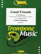 Good Friends by Montana Carlos - Naulais Jerome - for 4 Trombones and Piano (4 Trombones and Piano (Piano Guitar Bass Guitar and Drums optional))
