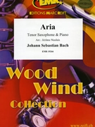 Aria by Bach Johann Sebastian - Naulais Jerome - for Tenor Saxophone and Piano (Tenor Saxophone and Piano)