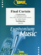 Final Curtain by Barclay Ted - Naulais Jerome - for 4 Euphoniums (4 Euphoniums (Piano Guitar Bass Guitar and Drums optional))