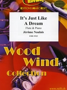 It's Just Like A Dream by Naulais Jerome for Flute and Piano (Flute and Piano)