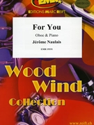 For You by Naulais Jerome for Oboe and Piano (Oboe and Piano)