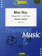 Blue Day by Naulais Jerome for Trumpet and Piano (Trumpet and Piano)