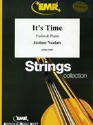 It's Time by Naulais Jerome for Violin and Piano (Violin and Piano)