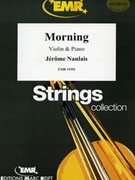 Morning by Naulais Jerome for Violin and Piano (Violin and Piano)