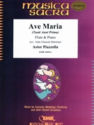 Ave Maria by Piazzolla Astor - Mortimer John Glenesk - for Flute and Piano (Flute and Piano)