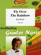 Fly Over The Rainbow by Noris Gunter for Big Band (Big Band)
