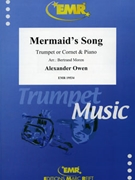 Mermaid's Song by Owen Alexander - Moren Bertrand - for Trumpet and Piano (Trumpet and Piano)