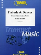 Prelude & Dances by Rocha Gilles for Trumpet and Piano (Trumpet and Piano)