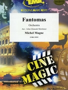 Fantomas by Magne Michel - Mortimer John Glenesk - for Orchestra (Orchestra)