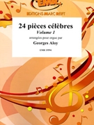 24 Pieces celebres Volume 1 by Aloy Georges for Pipe Organ (Pipe Organ)