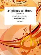 24 Pieces celebres Volume 2 by Aloy Georges for Pipe Organ (Pipe Organ)