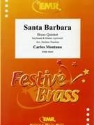 Santa Barbara by Montana Carlos - Naulais Jerome - for 2 Trumpets 3 Trombones and Drums (2 Trumpets 3 Trombones and Drums (Keyboard and Drums optional))