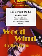 La Virgen De La Macarena by Naulais Jerome for Woodwind Quintet (Woodwind Quintet (Keyboard and Drums optional))