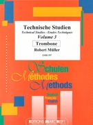 Technische Studien Vol. 3 by Muller Robert for Trombone Tutors and Studies (Trombone Tutors and Studies)