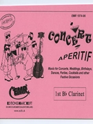 Concert Aperitif (1st Bb Clarinet) by Various for Concert Band - Blasorchester - Harmonie (Concert Band - Blasorchester - Harmonie (Marschformat / Petit format / Card Size))