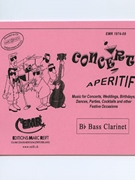 Concert Aperitif (Bb Bass Clarinet) by Various for Concert Band - Blasorchester - Harmonie (Concert Band - Blasorchester - Harmonie (Marschformat / Petit format / Card Size))