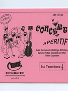 Concert Aperitif (1st Bb Trombone Treble Clef) by Various for Concert Band - Blasorchester - Harmonie (Concert Band - Blasorchester - Harmonie (Marschformat / Petit format / Card Size))