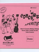 Concert Aperitif (Drums) by Various for Concert Band - Blasorchester - Harmonie (Concert Band - Blasorchester - Harmonie (Marschformat / Petit format / Card Size))