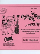Concert Aperitif (1st Bb Flugelhorn) by Various for Concert Band - Blasorchester - Harmonie (Concert Band - Blasorchester - Harmonie (Marschformat / Petit format / Card Size))