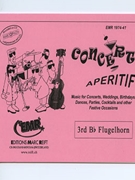 Concert Aperitif (3rd Bb Flugelhorn) by Various for Concert Band - Blasorchester - Harmonie (Concert Band - Blasorchester - Harmonie (Marschformat / Petit format / Card Size))