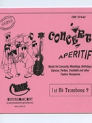 Concert Aperitif (Special Parts 1st Bb Trombone Bass Clef) by Various for Concert Band - Blasorchester - Harmonie (Concert Band - Blasorchester - Harmonie (Marschformat / Petit format / Card Size))
