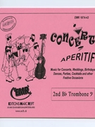 Concert Aperitif (Special Parts 2nd Bb Trombone Bass Clef) by Various for Concert Band - Blasorchester - Harmonie (Concert Band - Blasorchester - Harmonie (Marschformat / Petit format / Card Size))