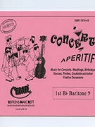 Concert Aperitif (Special Parts 1st Bb Baritone Bass Clef) by Various for Concert Band - Blasorchester - Harmonie (Concert Band - Blasorchester - Harmonie (Marschformat / Petit format / Card Size))