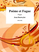 Poeme et Fugue by Daetwyler Jean for Pipe Organ (Pipe Organ)
